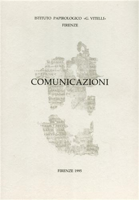 9788887829105-Comunicazioni. Periodico dell'Istituto Papirologico G.Vitelli. N.1.